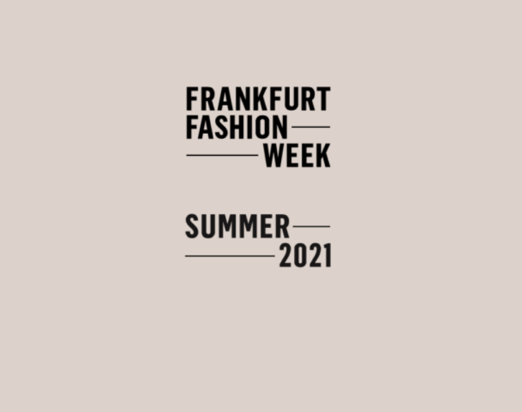 Unveiling The Unexpected: Frankfurt Fashion Week to debut in Summer 2021